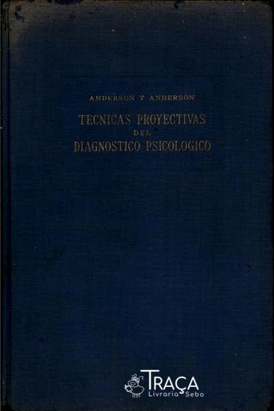 Técnicas Proyectivas Del Diagnostico Psicologico