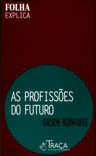 As Profissões Do Futuro