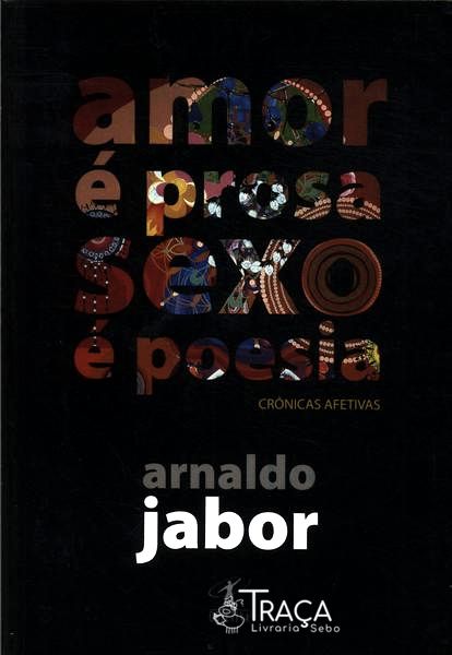 Amor É Prosa, Sexo É Poesia