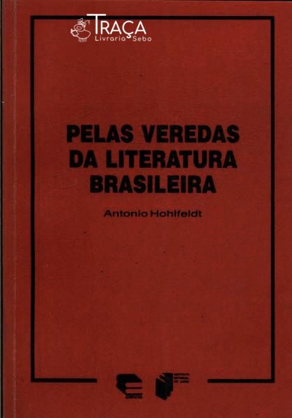 Pelas Veredas da Literatura Brasileira