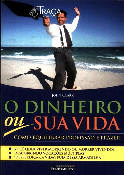 O Dinheiro Ou Sua Vida