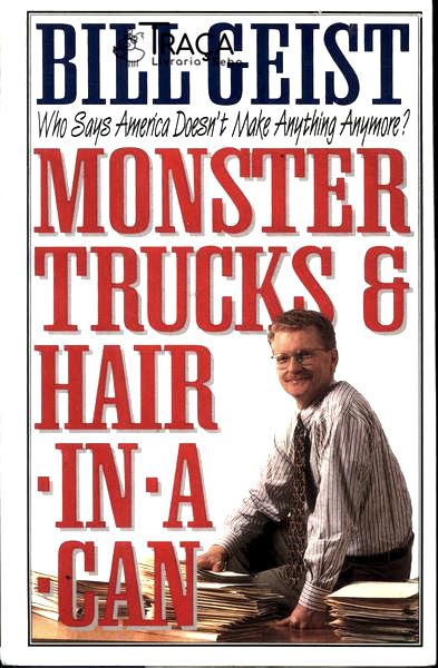 Monster Truck & Hair-in-a-can