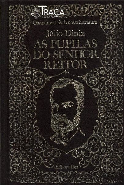 As Pupilas Do Senhor Reitor