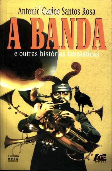 A Banda e Outras Histórias Fantásticas