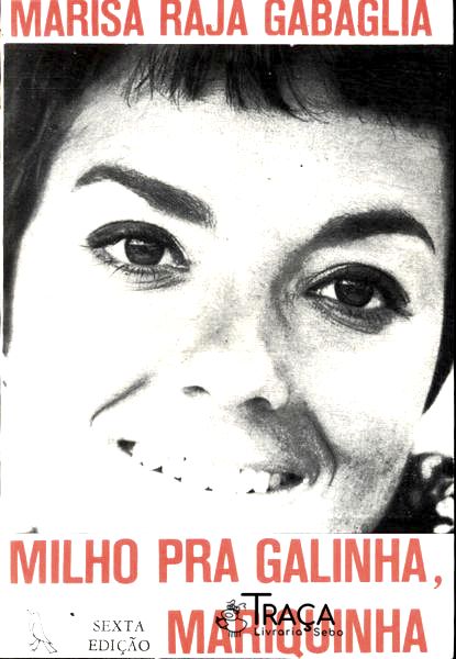 Milho Pra Galinha Mariquinha