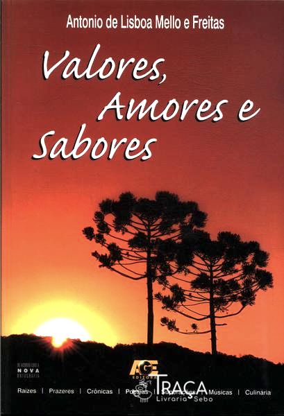 Valores, Amores e Sabores
