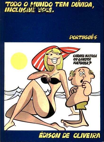 Todo Mundo Tem Dúvida, Inclusive Você
