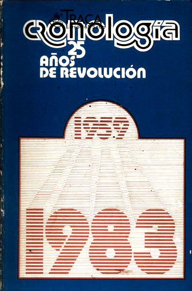 Cronologia: 25 Años de Revolución