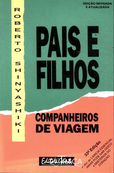 Pais e Filhos, Companheiros de Viagem