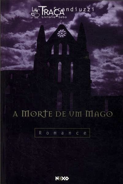 A Morte de Um Mago