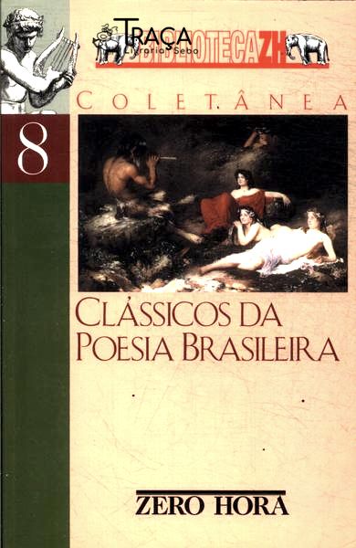 Clássicos da Poesia Brasileira