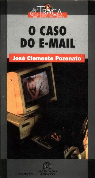 O Caso do E-mail