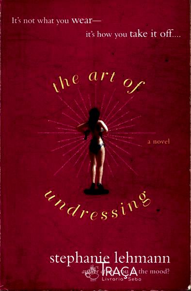 The Art Of Undressing