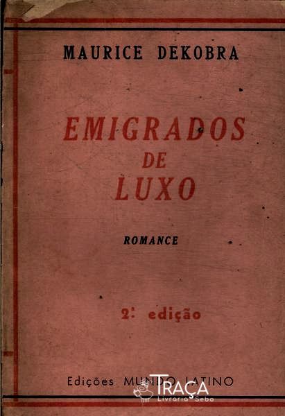 Emigrados de Luxo