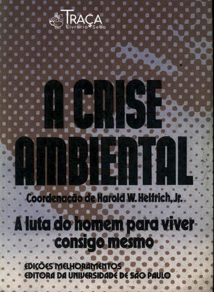 A Crise Ambiental