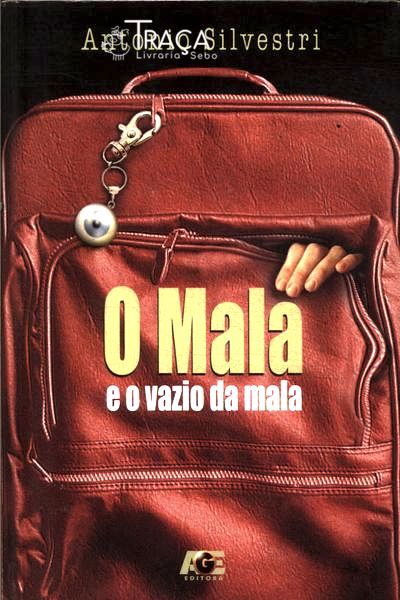 O Mala e o Vazio da Mala
