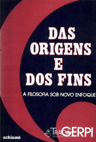 Das Origens E Dos Fins