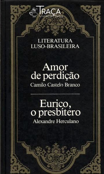 Amor de Perdição - Eurico, o Presbítero