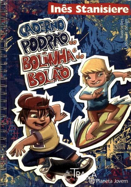 Caderno Podrão do Bolinha e do Bolão