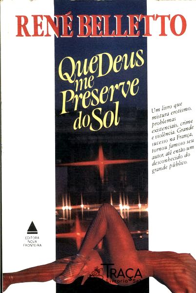 Que Deus Me Preserve do Sol