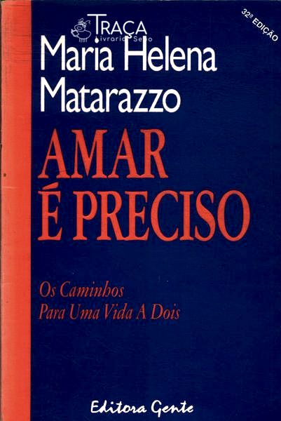 Amar É Preciso