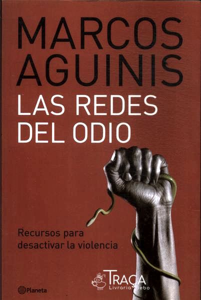 Las Redes Del Odio