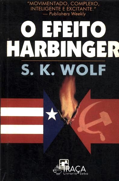 O Efeito Harbinger