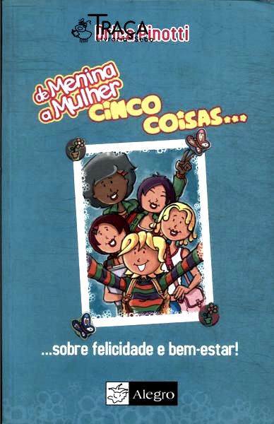Cinco Coisas Sobre Felicidade e Bem-estar! de Menina a Mulher