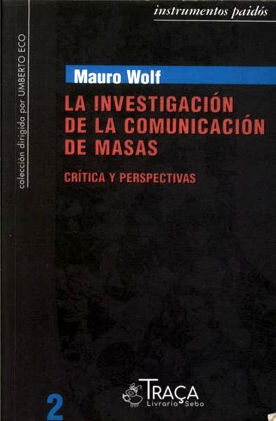 La Investigación de La Comunicación de Masas