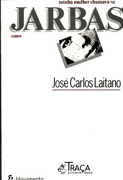 Minha Mulher Chamava-se Jarbas
