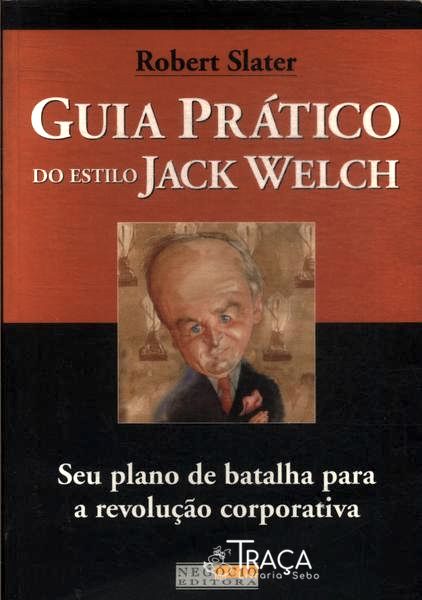 Guia Prático do Estilo Jack Welch