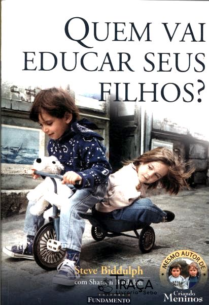 Quem Vai Educar Seus Filhos?