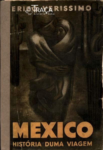 México: História Duma Viagem