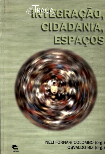 Integração, Cidadania e Espaços