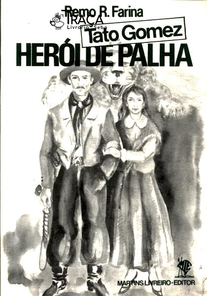 Tato Gomez: Herói de Palha