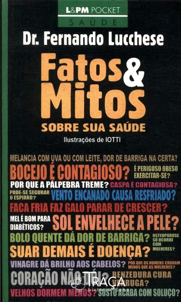 Fatos e Mitos Sobre Sua Saude