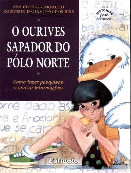 O Ourives Sapador do Pólo Norte