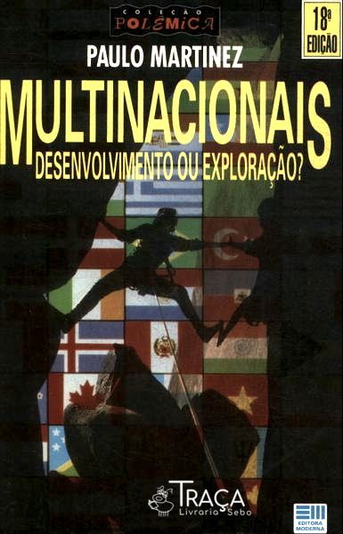 Multinacionais: Desenvolvimento Ou Exploração?