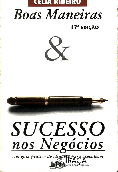 Boas Maneiras E Sucesso Nos Negócios