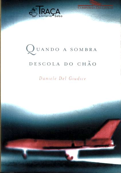 Quando a Sombra Descola do Chão