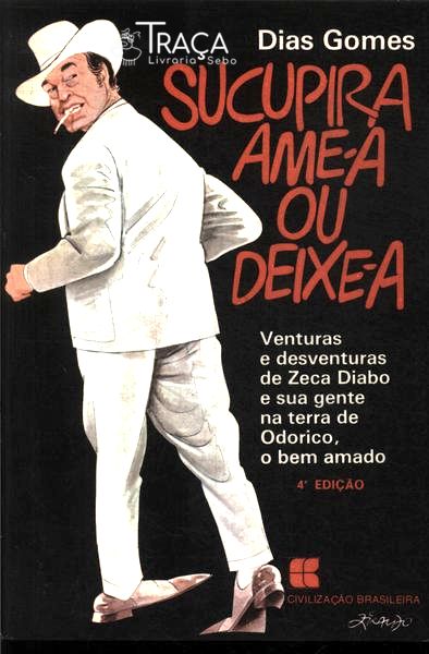 Sucupira, Ame-a Ou Deixe-a