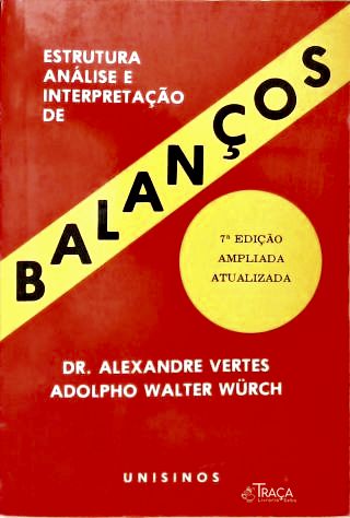 Estrutura, Análise e Interpretação de Balanços