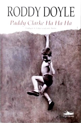 Paddy Clarke Ha Ha Ha