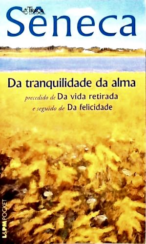 Da Tranquilidade Da Alma