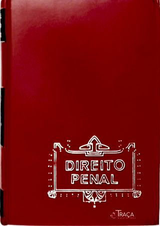 Direito Penal - Vol. 1 (Parte Geral)