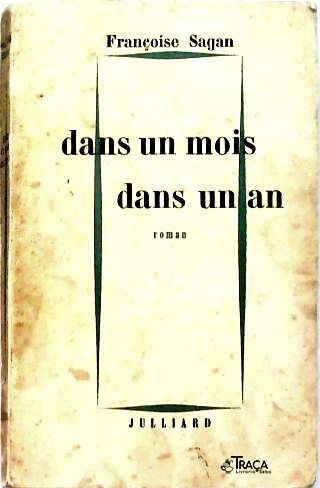 Dans un mois dans un an
