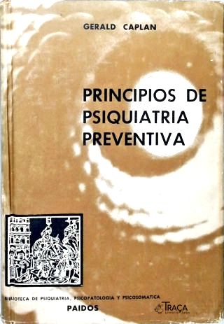 Principios De Psiquiatría Preventiva
