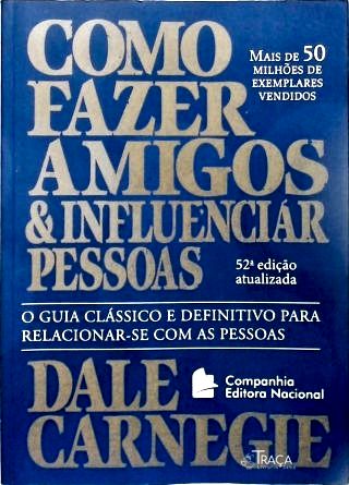 Como Fazer Amigos E Influenciar Pessoas