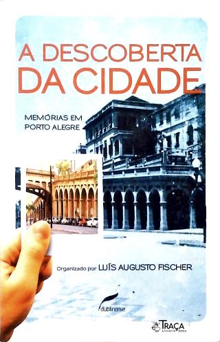 A Descoberta Da Cidade