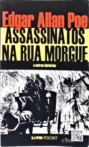 Assassinatos Na Rua Morgue E Outras Histórias